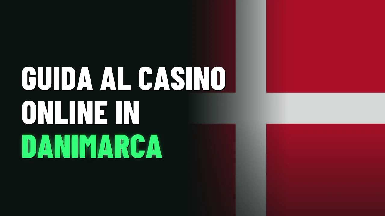 Guida al casino online in Danimarca