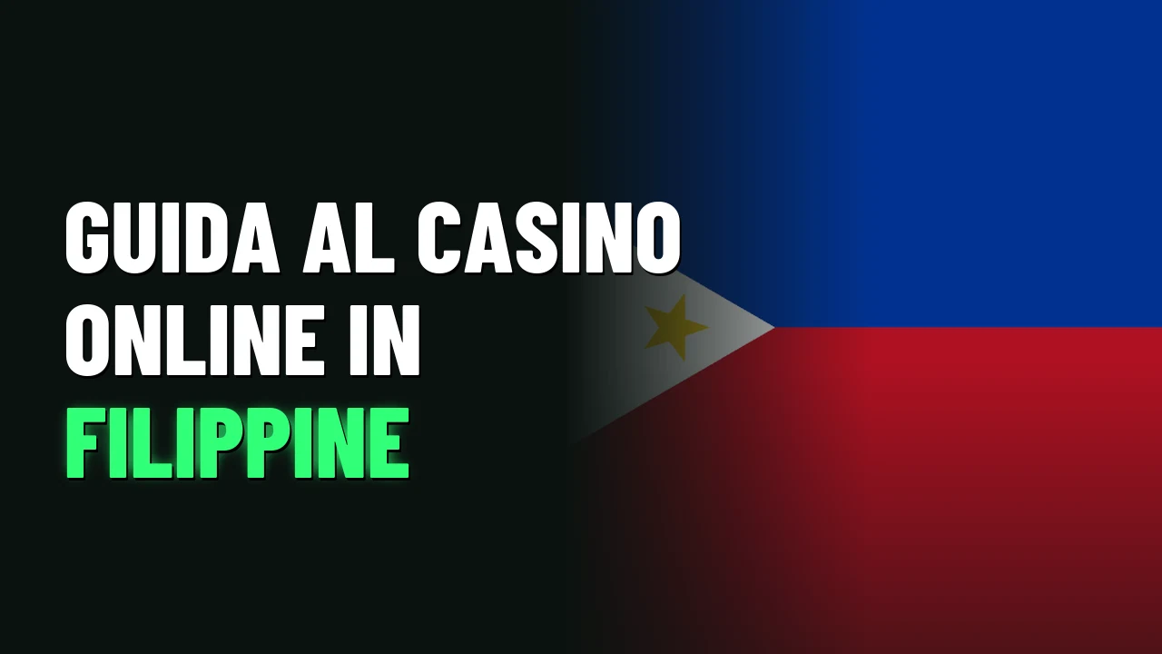 Guida al casino online in Filippine