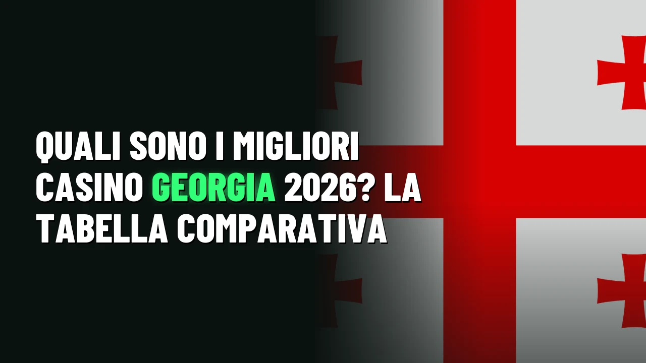Migliori Casino Georgia 2026 1 Quali sono i migliori casino Georgia 2026? La tabella comparativa