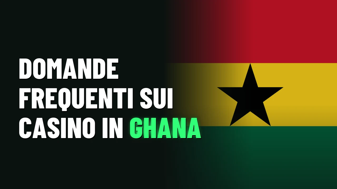 Domande frequenti sui casino in Ghana