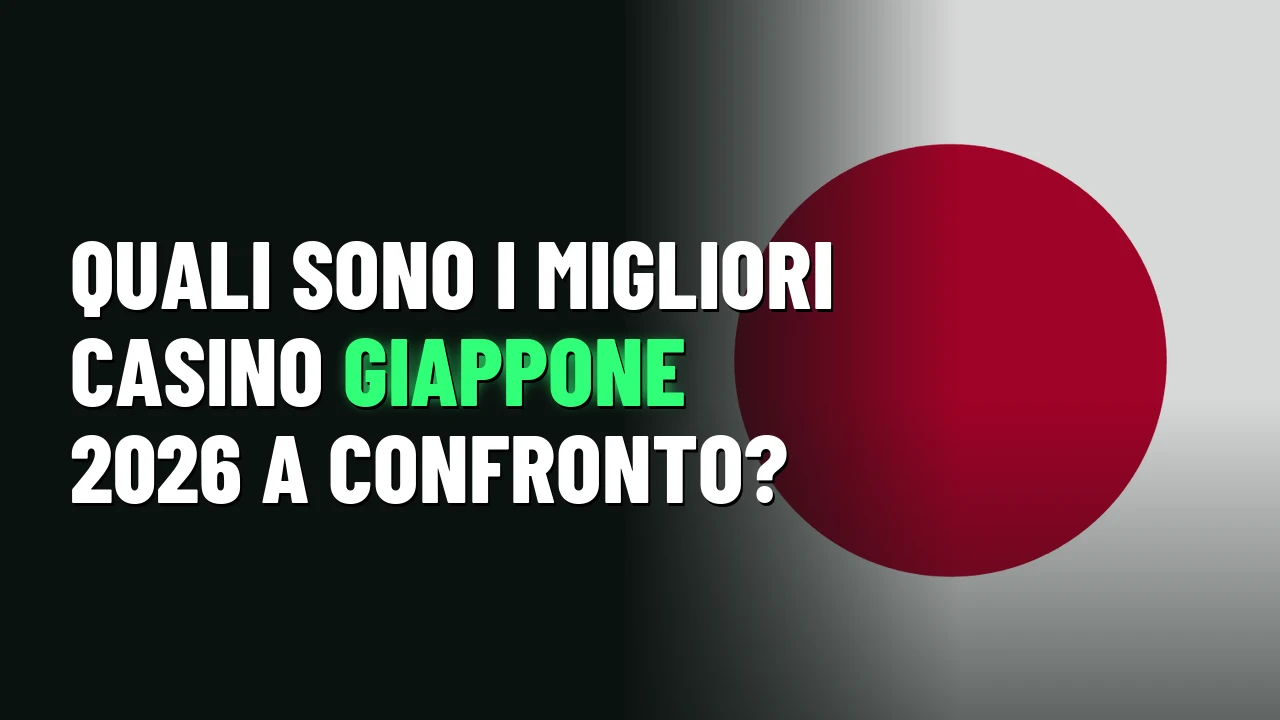 Quali sono i migliori casino Giappone 2026 a confronto?