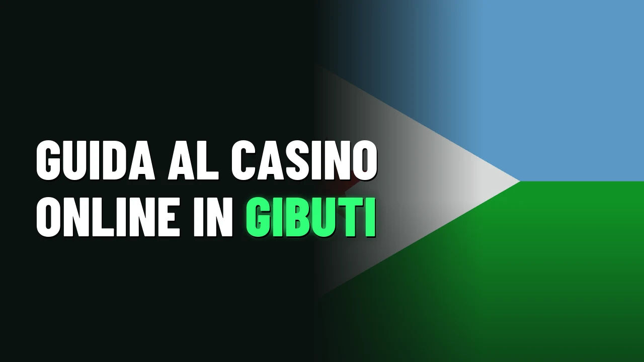 Migliori Casino Gibuti 2026 35 Guida al casino online in Gibuti