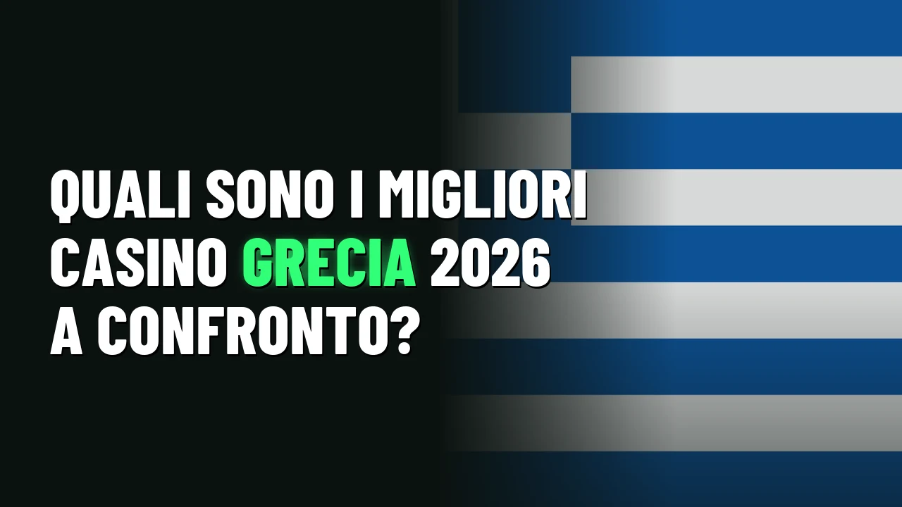 Quali sono i migliori casino Grecia 2026 a confronto?