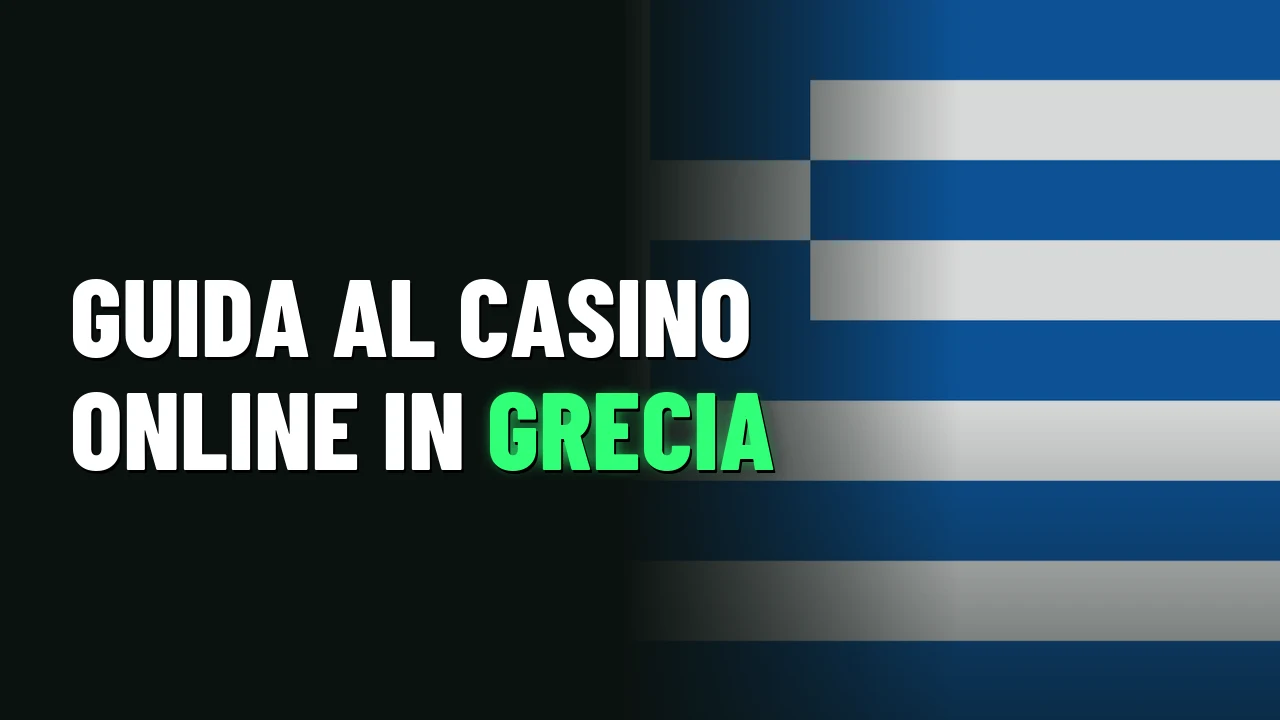 Guida al casino online in Grecia