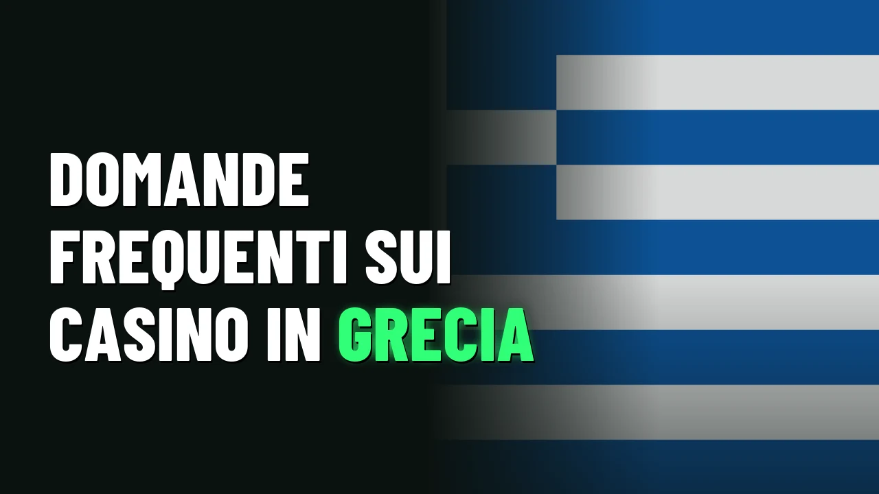 Domande frequenti sui casino in Grecia