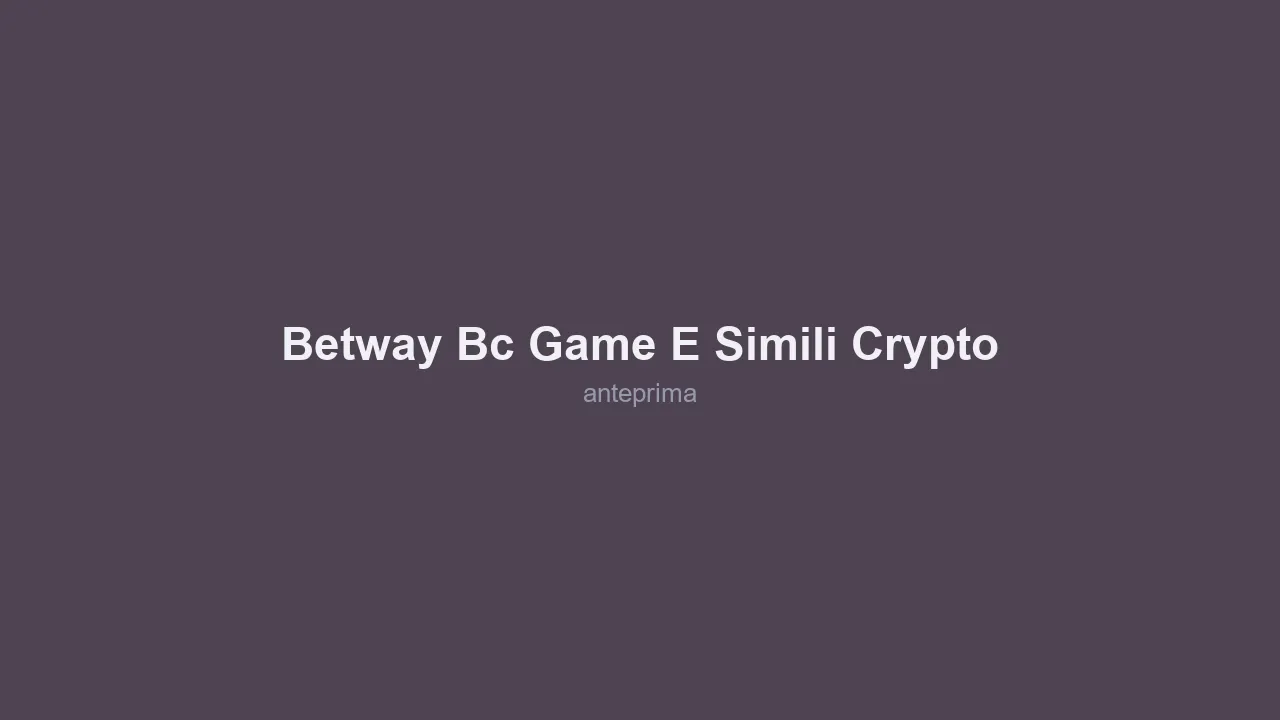 Schermata 1 di Betway/BC.Game e simili crypto