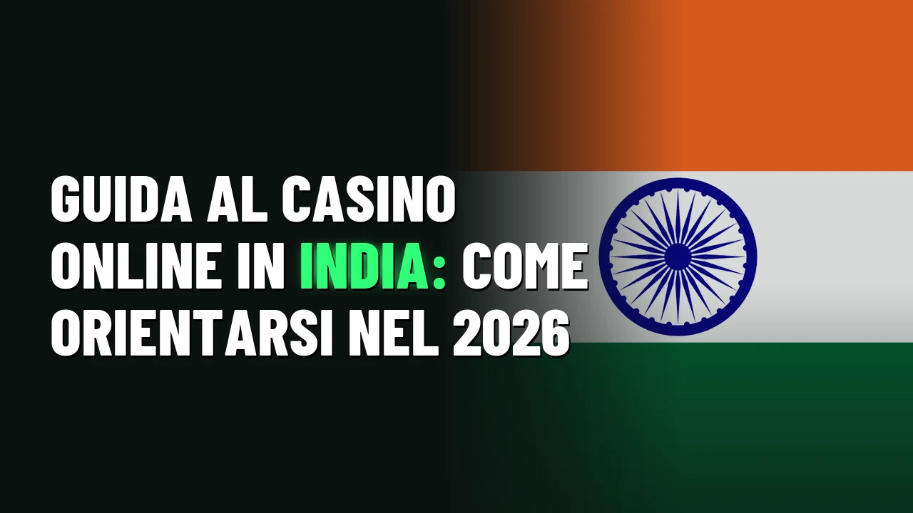 Guida al casino online in India: come orientarsi nel 2026