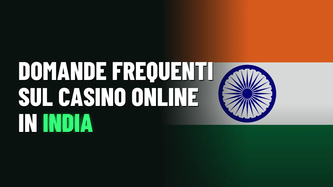 Domande frequenti sul casino online in India