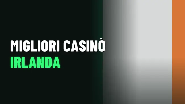 Migliori Casino Irlanda 2026