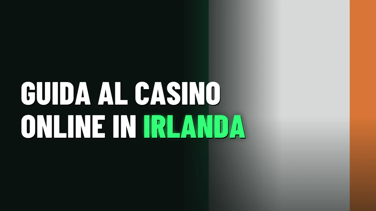 Migliori Casino Irlanda 2026 35 Guida al casino online in Irlanda