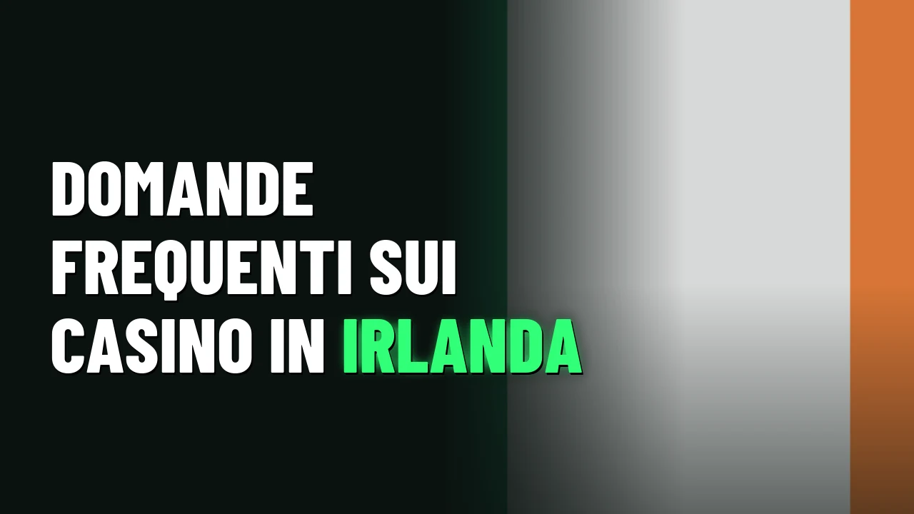 Migliori Casino Irlanda 2026 37 Domande frequenti sui casino in Irlanda