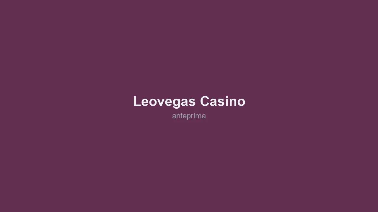 Schermata di LeoVegas Casino