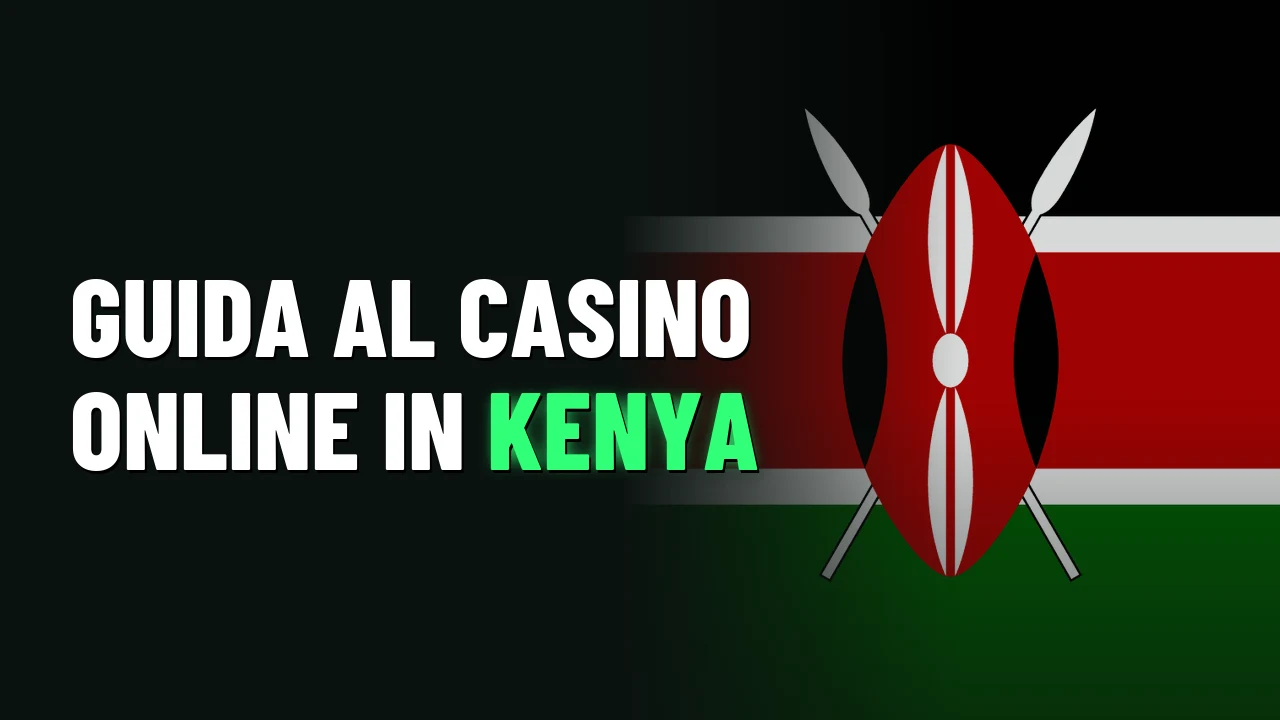Guida al casino online in Kenya