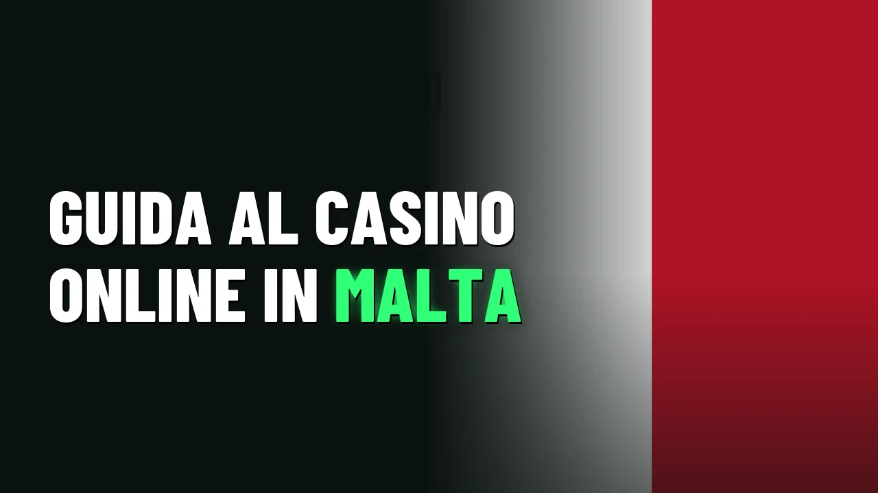 Guida al casino online in Malta