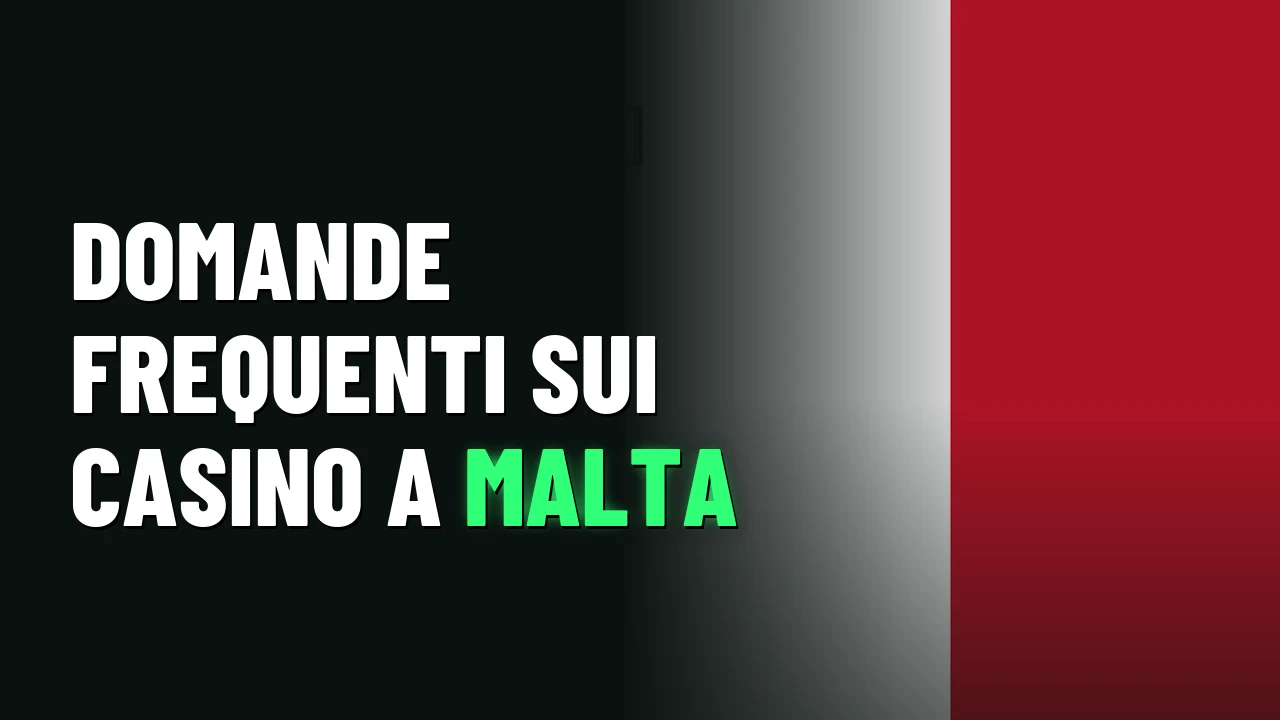 Domande frequenti sui casino a Malta
