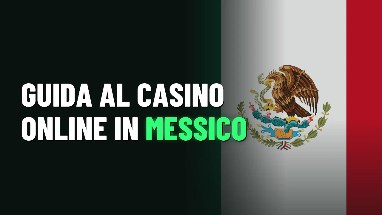 Guida al casino online in Messico