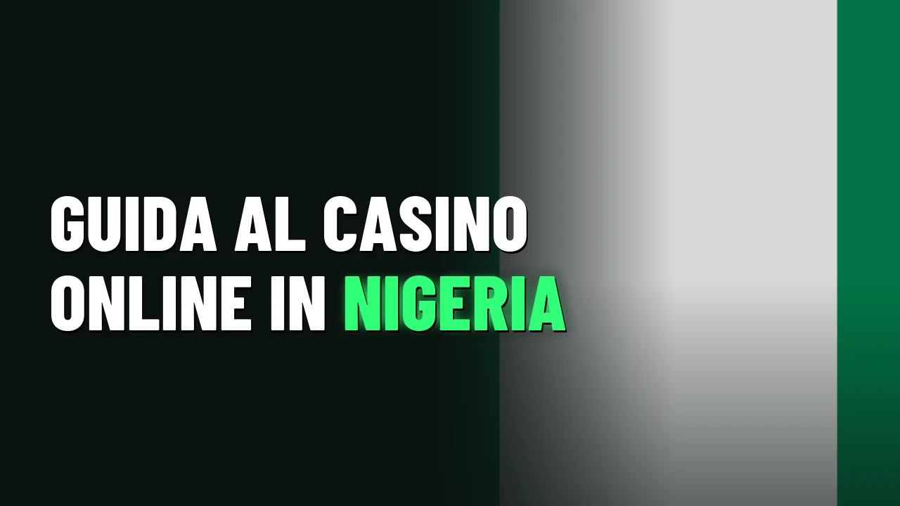 Guida al casino online in Nigeria