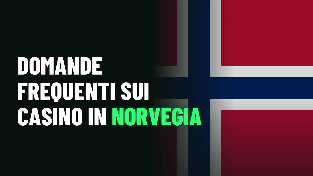 Domande frequenti sui casino in Norvegia