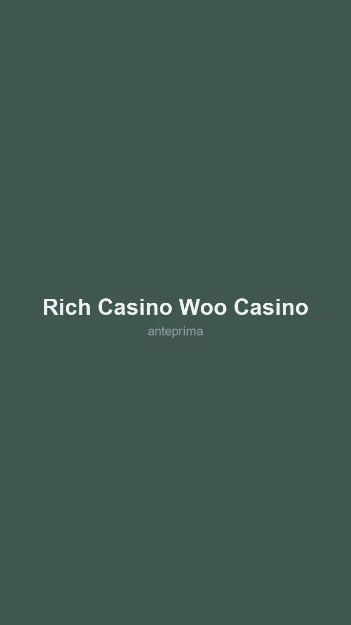 Migliori Casino Nuova Zelanda 2026 12 Schermata di Rich Casino / Woo Casino