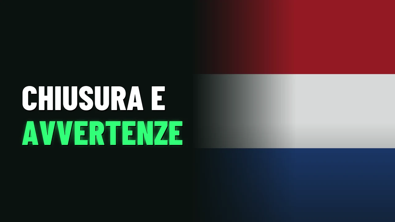 Chiusura e avvertenze