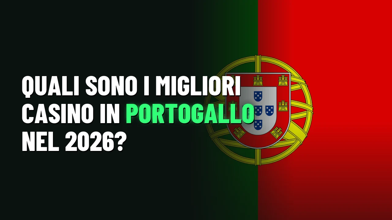Quali sono i migliori casino in Portogallo nel 2026?