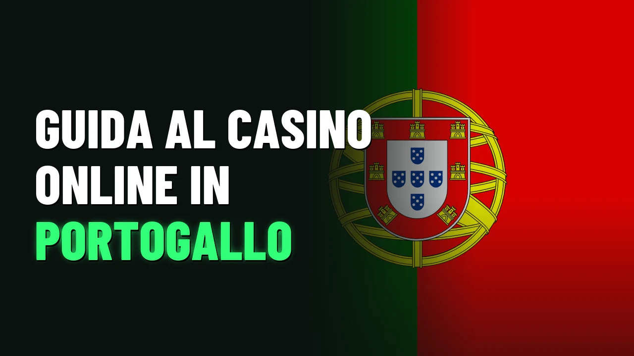 Guida al casino online in Portogallo