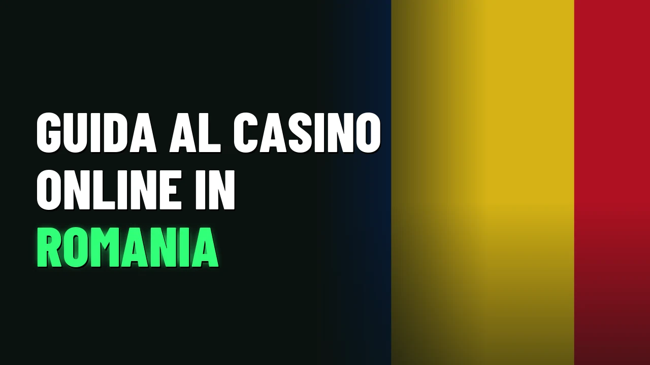 Guida al casino online in Romania