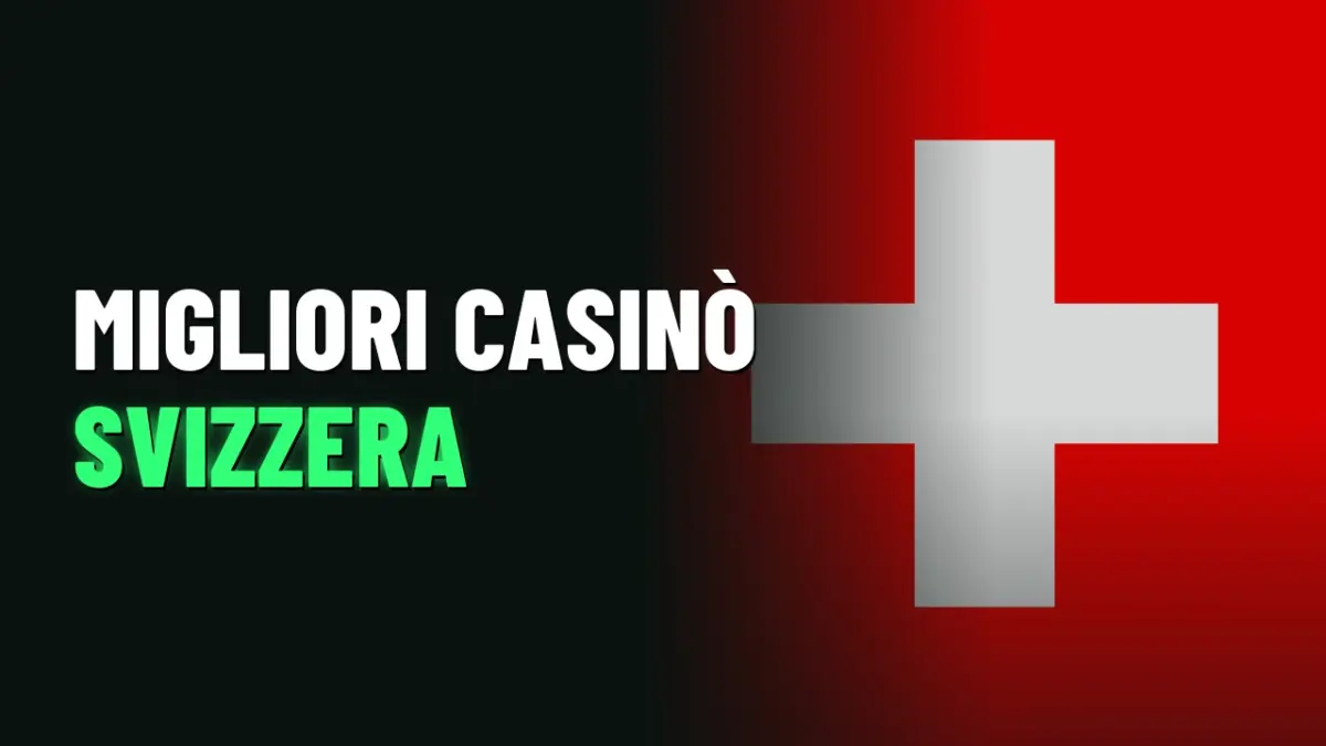Migliori Casino Svizzera 2026