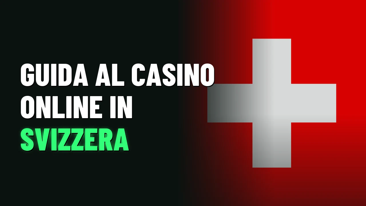 Guida al casino online in Svizzera