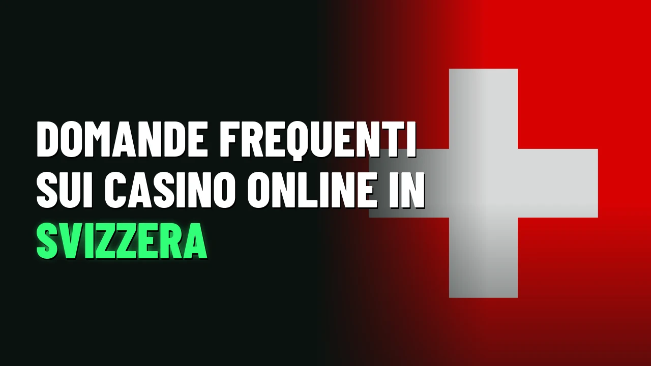 Domande frequenti sui casino online in Svizzera