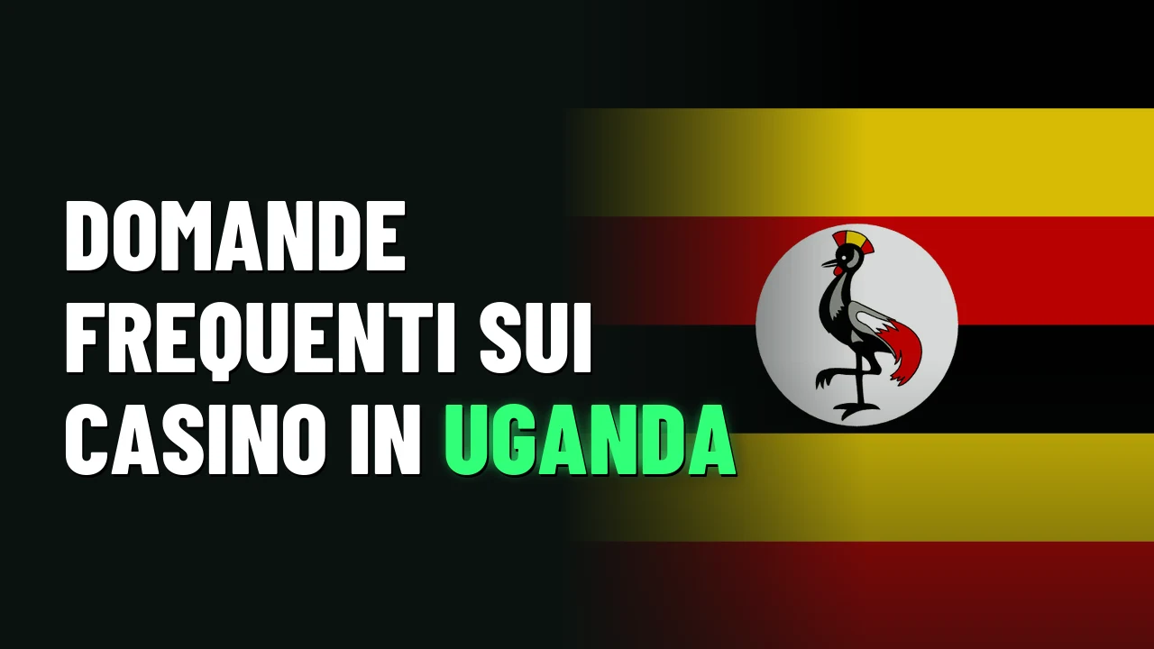 Domande frequenti sui casino in Uganda