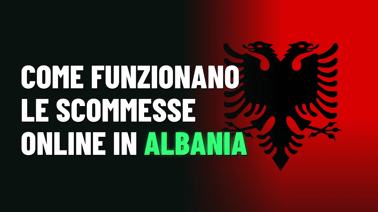 Come funzionano le scommesse online in Albania