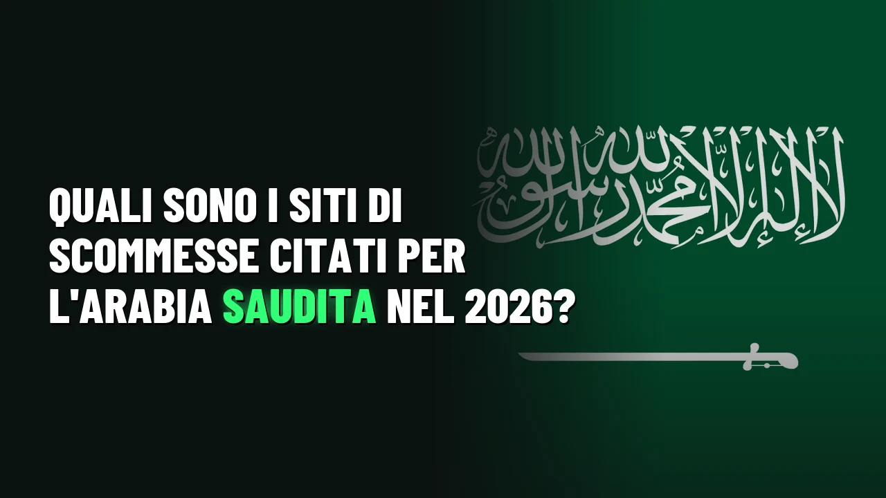 Quali sono i siti di scommesse citati per l'Arabia Saudita nel 2026?