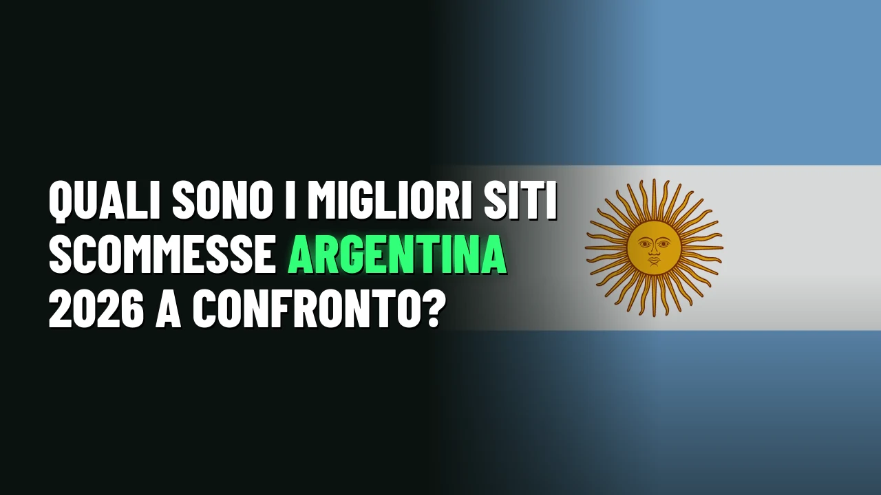 Quali sono i migliori siti scommesse Argentina 2026 a confronto?