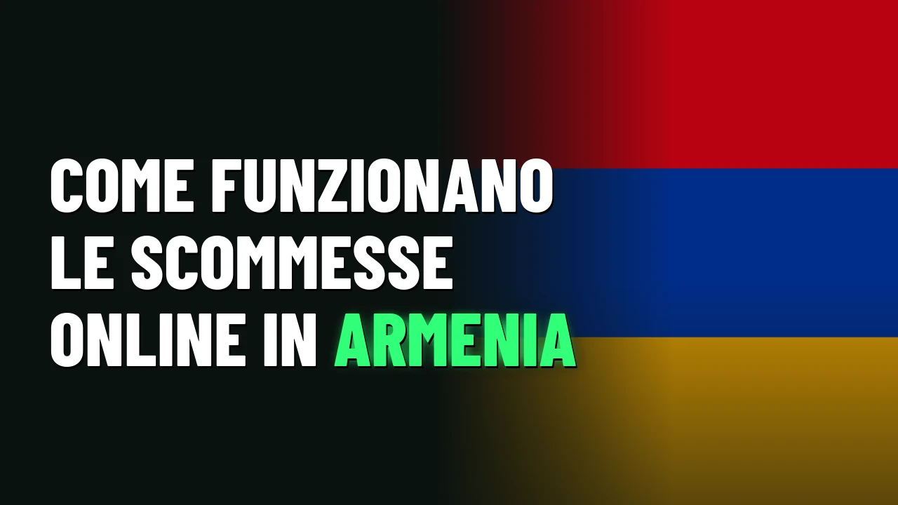 Come funzionano le scommesse online in Armenia