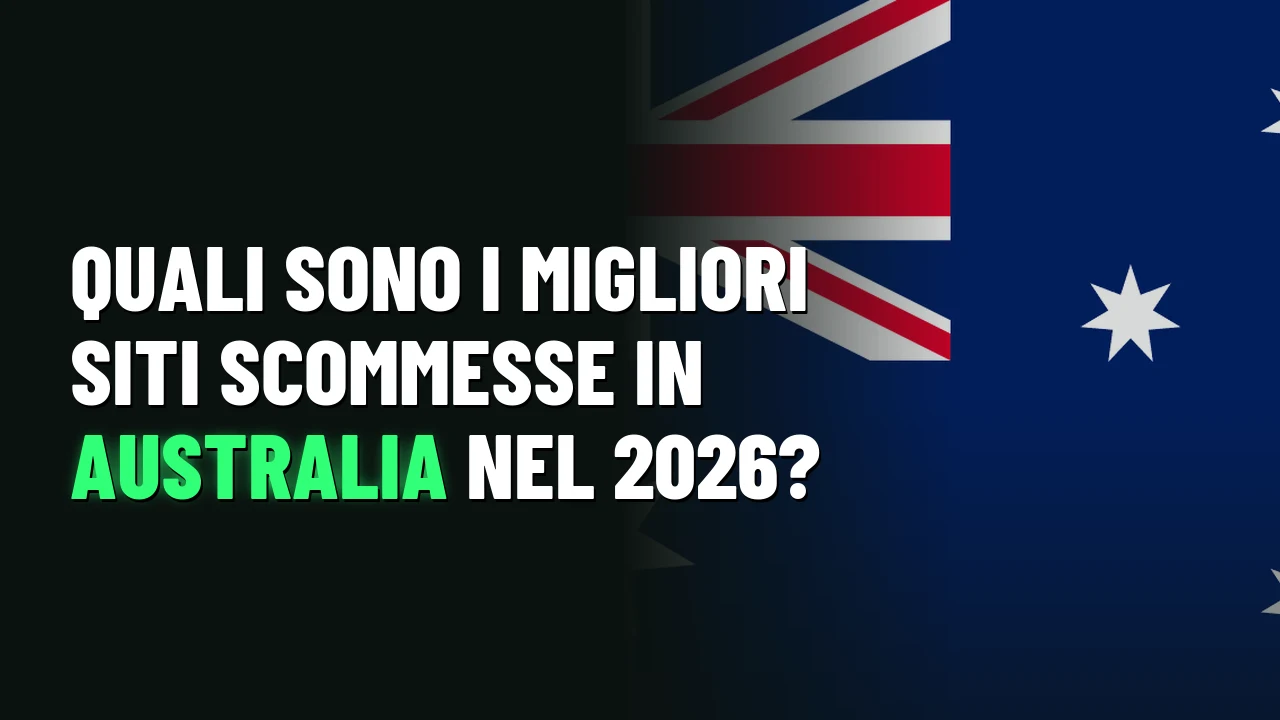 Migliori Siti Scommesse Australia 2026 1 Quali sono i migliori siti scommesse in Australia nel 2026?