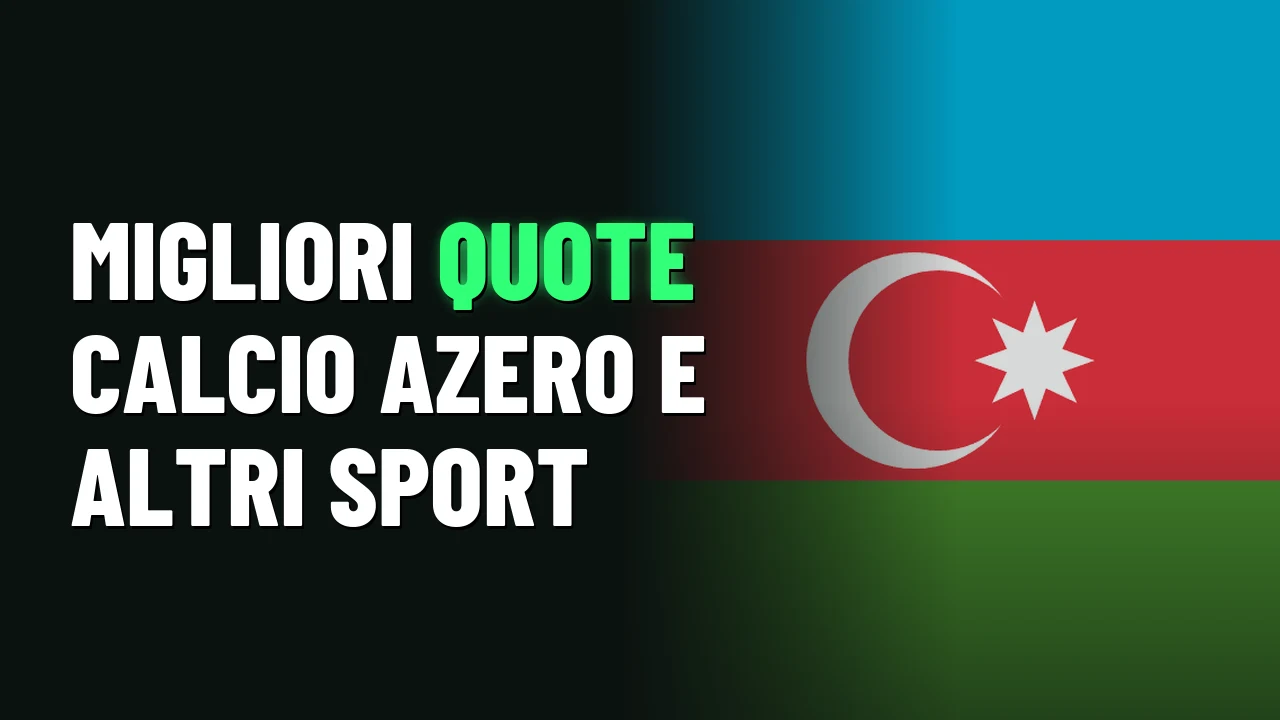 Migliori quote calcio azero e altri sport
