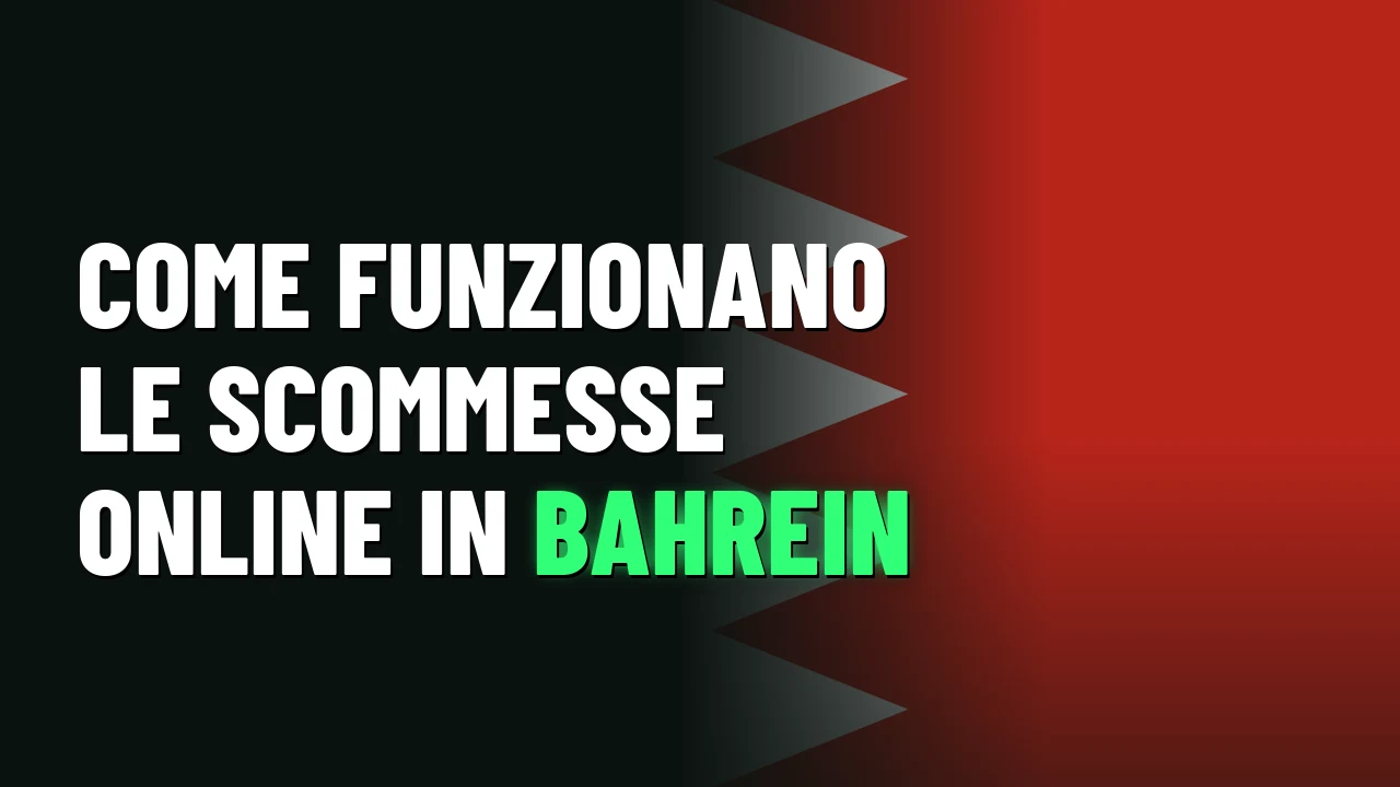 Come funzionano le scommesse online in Bahrein