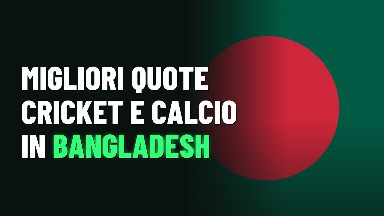 Migliori quote cricket e calcio in Bangladesh