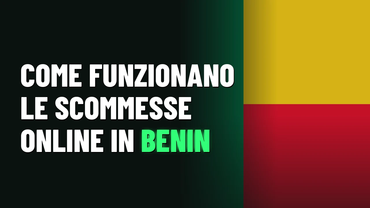 Come funzionano le scommesse online in Benin