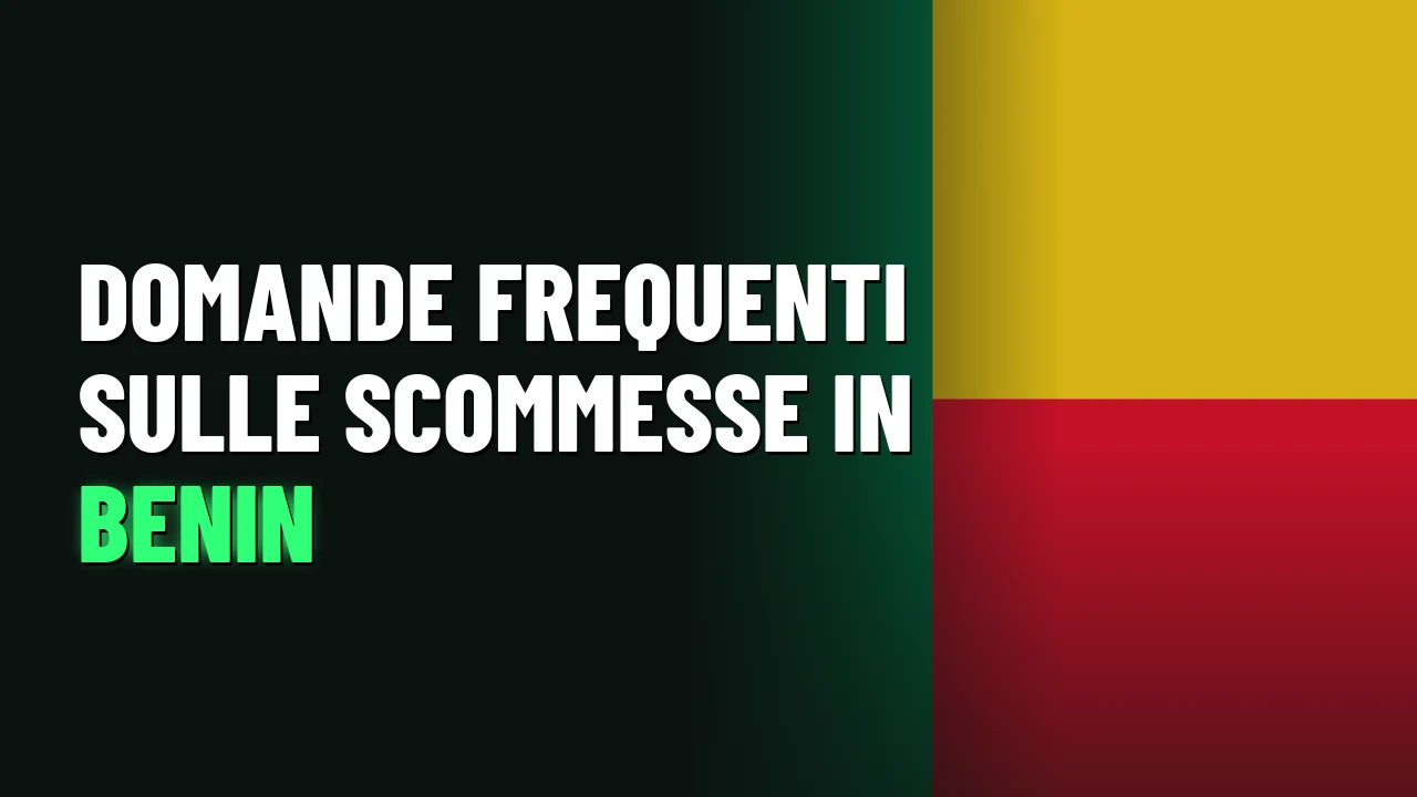 Domande frequenti sulle scommesse in Benin