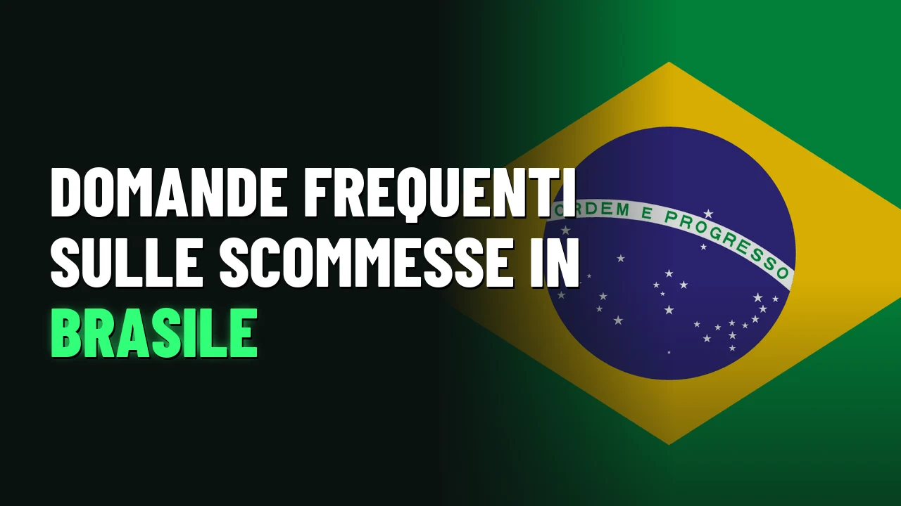 Migliori Siti Scommesse Brasile 2026 15 Domande frequenti sulle scommesse in Brasile