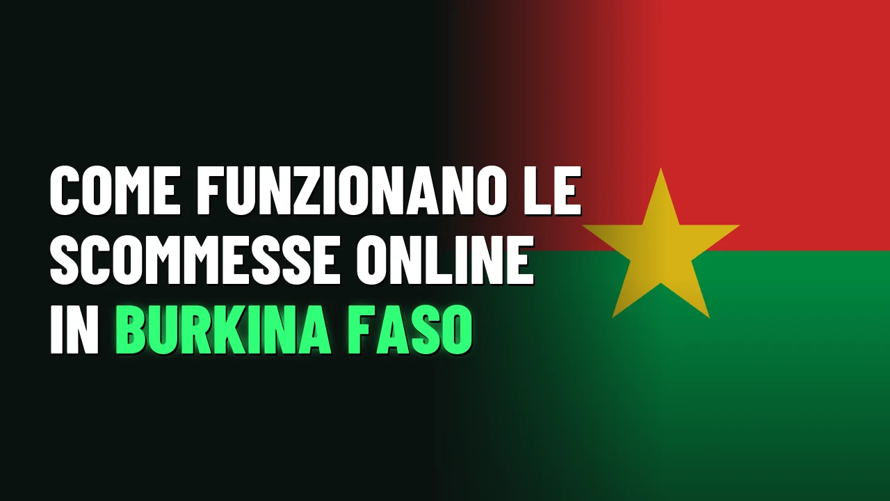 Come funzionano le scommesse online in Burkina Faso