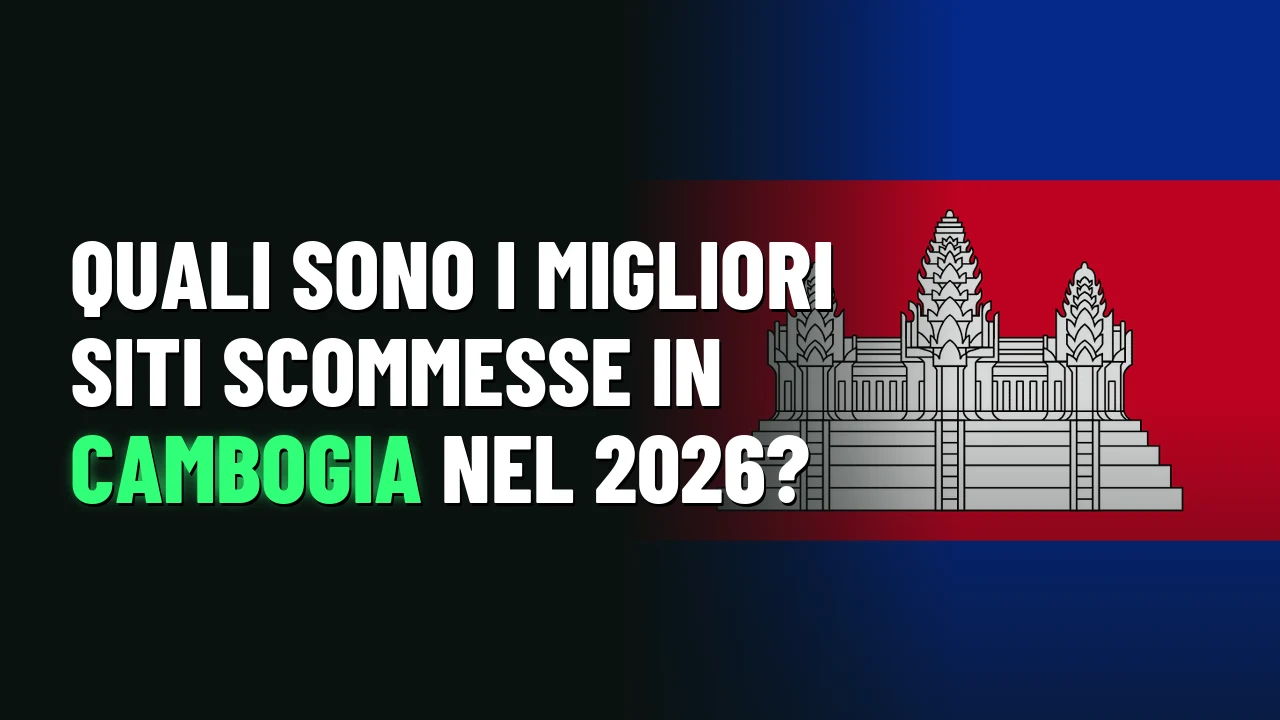 Quali sono i migliori siti scommesse in Cambogia nel 2026?