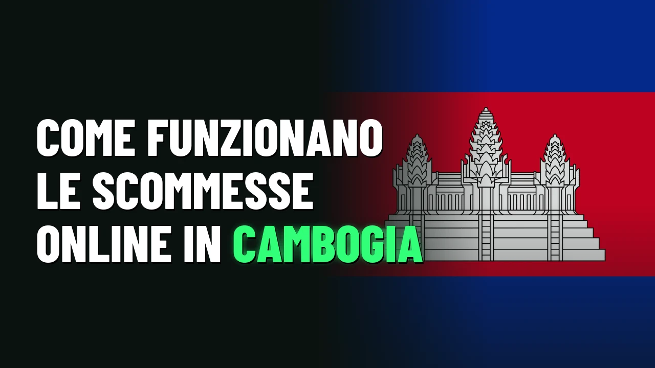 Come funzionano le scommesse online in Cambogia