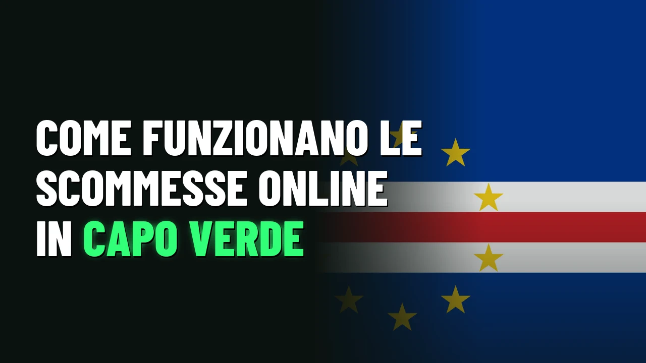 Come funzionano le scommesse online in Capo Verde