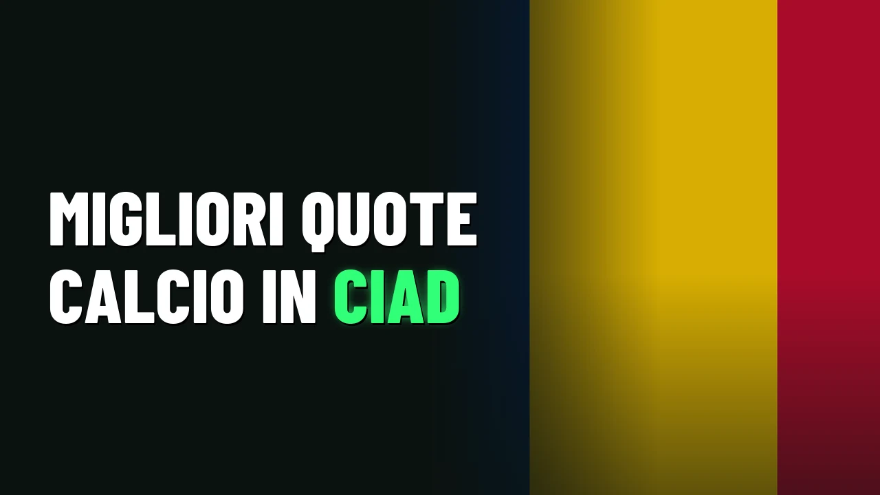 Migliori Siti Scommesse Ciad 2026 32 Migliori quote calcio in Ciad