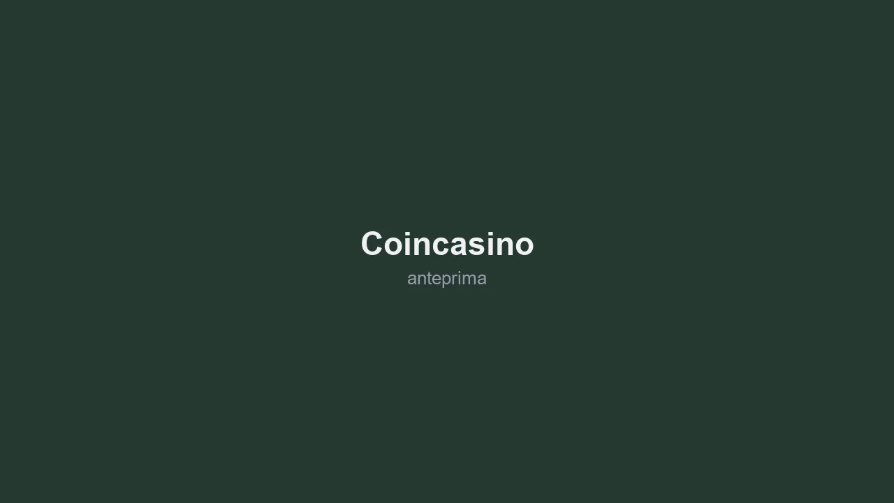 Migliori Siti Scommesse Cina 2026 10 Schermata di CoinCasino