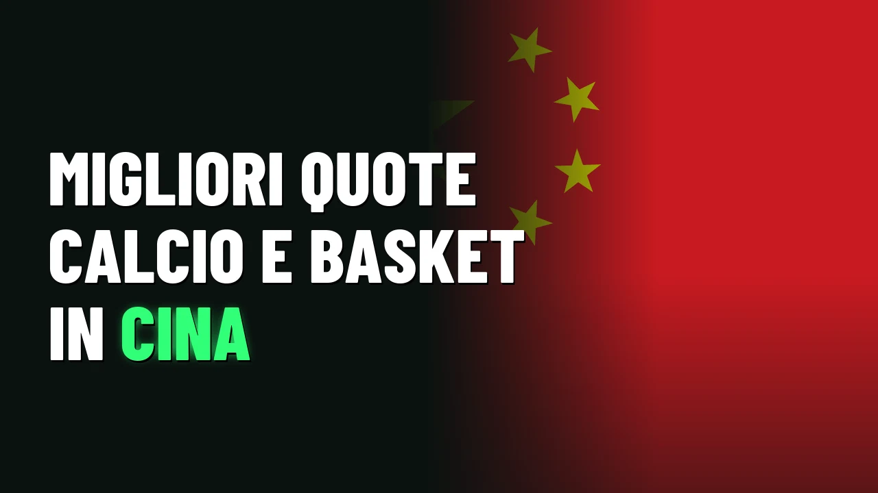Migliori Siti Scommesse Cina 2026 13 Migliori quote calcio e basket in Cina