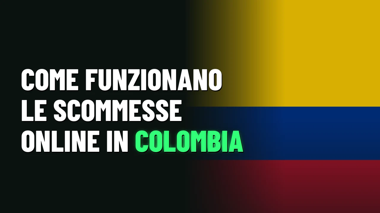 Come funzionano le scommesse online in Colombia